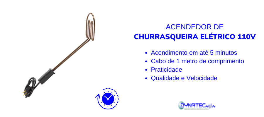 banner destaques ACENDEDOR DE CHURRASQUEIRA ELÉTRICO 110V -2