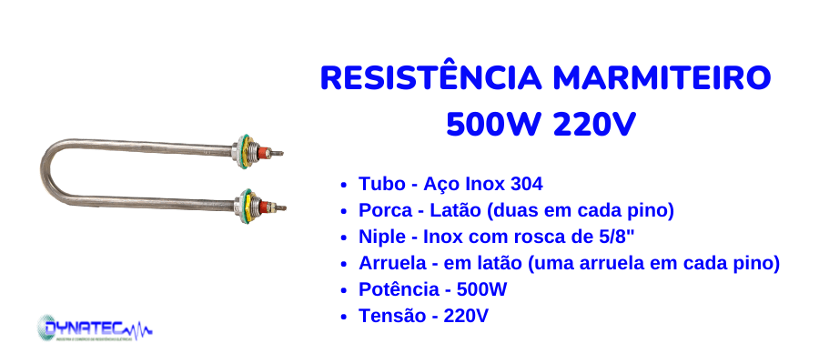 Resistência marmiteiro 500W 220V Tubo - Aço Inox 304 Porca - Latão (duas em cada pino) Niple - Inox com rosca de 5/8" Arruela - em latão (uma arruela em cada pino) Potência - 500W Tensão - 220V